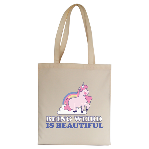 Being weird unicorn tote bag canvas shopping - Graphic Gear