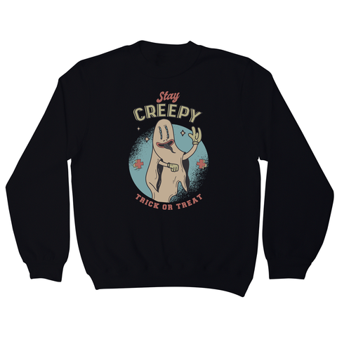 Stay creepy halloween sweatshirt - Graphic Gear