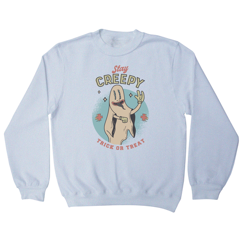 Stay creepy halloween sweatshirt - Graphic Gear