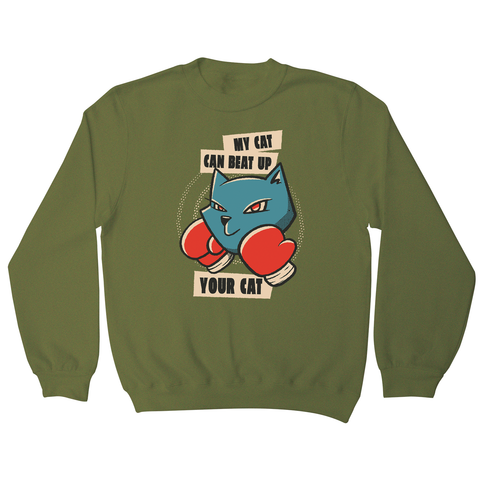 My cat quote sweatshirt - Graphic Gear