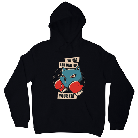 My cat quote hoodie - Graphic Gear