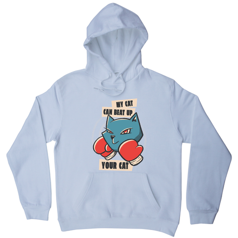 My cat quote hoodie - Graphic Gear
