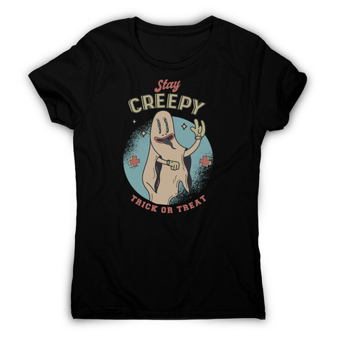 Stay creepy halloween women's t-shirt - Graphic Gear