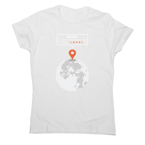 Moon location women's t-shirt - Graphic Gear