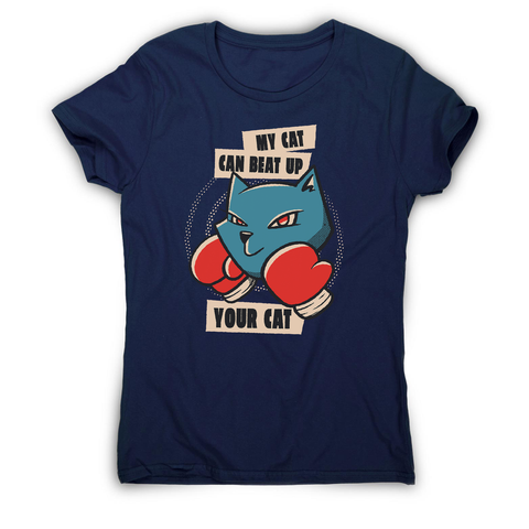 My cat quote women's t-shirt - Graphic Gear