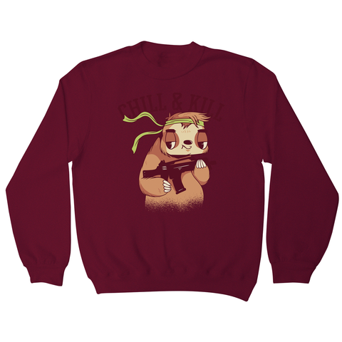 Chill & kill sloth sweatshirt - Graphic Gear