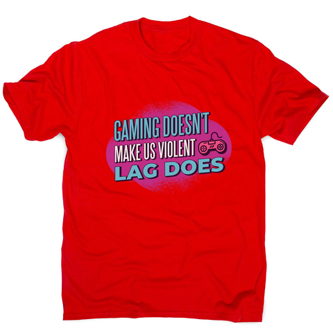 Gaming violence quote men's t-shirt - Graphic Gear