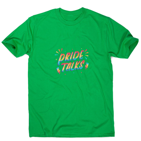 Pride talks men's t-shirt - Graphic Gear