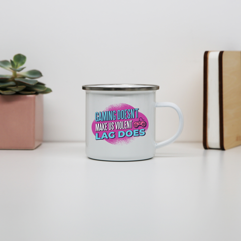 Gaming violence quote enamel camping mug outdoor cup colors - Graphic Gear