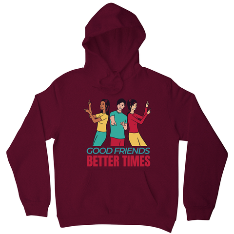 Good friends hoodie - Graphic Gear