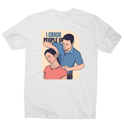Crack people up men's t-shirt - Graphic Gear