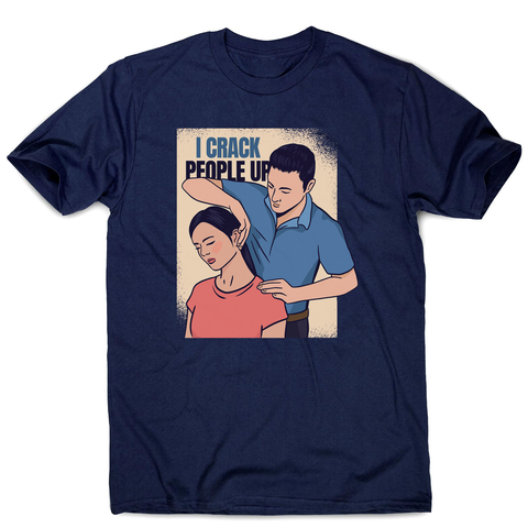 Crack people up men's t-shirt - Graphic Gear