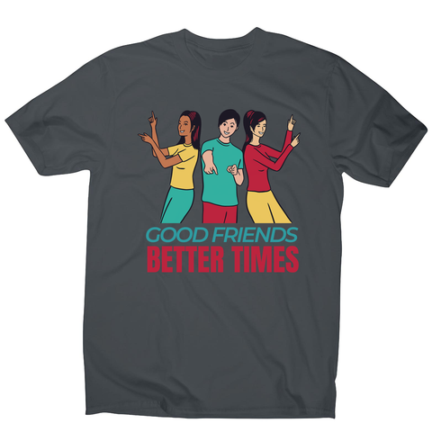 Good friends men's t-shirt - Graphic Gear