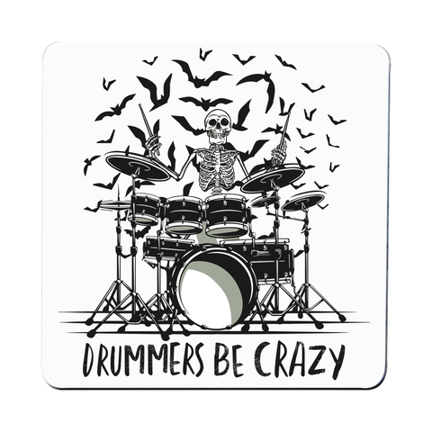Drummers be crazy coaster drink mat - Graphic Gear