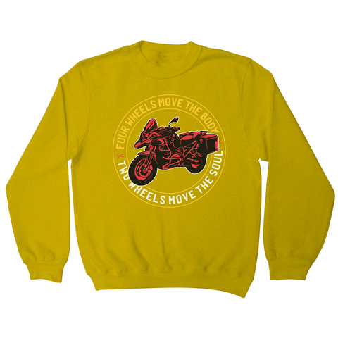 Two wheels quote sweatshirt - Graphic Gear