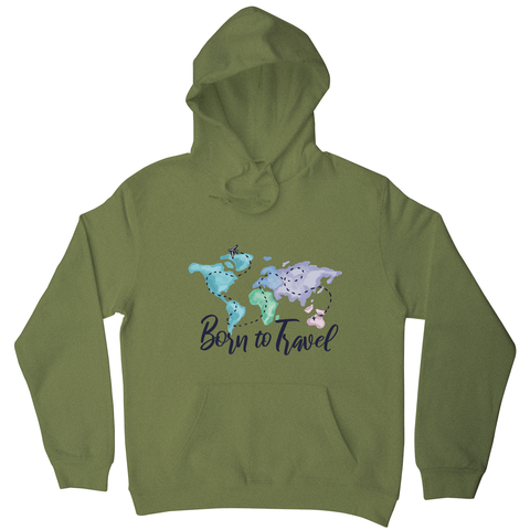 Born to travel hoodie - Graphic Gear