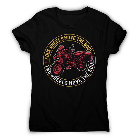 Two wheels quote women's t-shirt - Graphic Gear