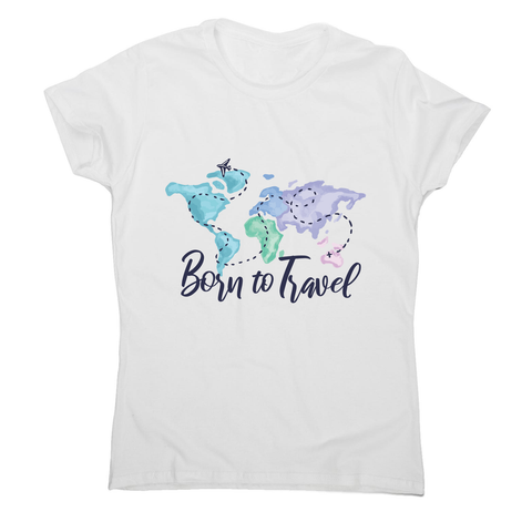 Born to travel women's t-shirt - Graphic Gear