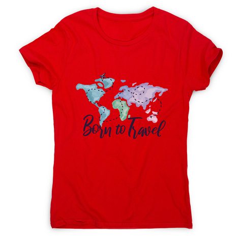 Born to travel women's t-shirt - Graphic Gear