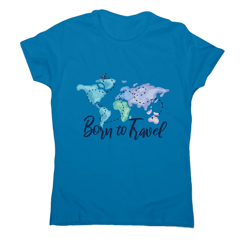 Born to travel women's t-shirt - Graphic Gear