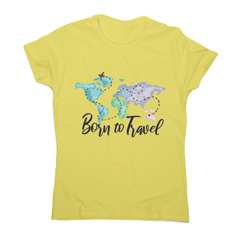Born to travel women's t-shirt - Graphic Gear