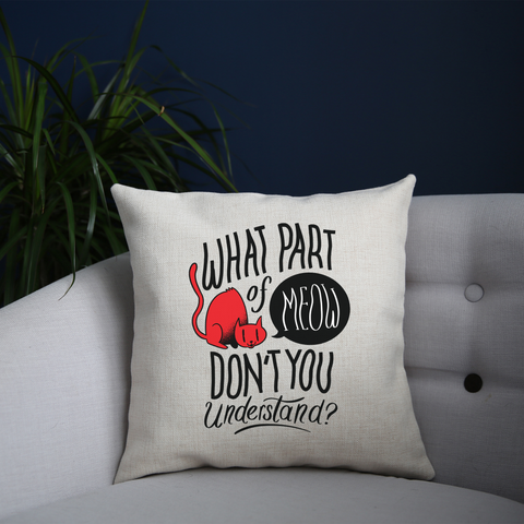Meow quote cushion cover pillowcase linen home decor - Graphic Gear