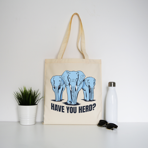 Have you herd tote bag canvas shopping - Graphic Gear