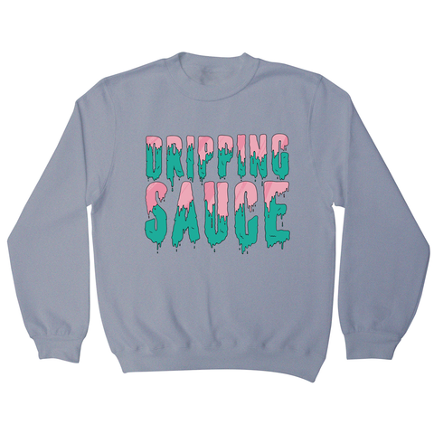 Dripping sauce sweatshirt - Graphic Gear