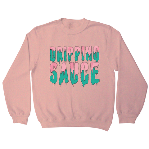 Dripping sauce sweatshirt - Graphic Gear