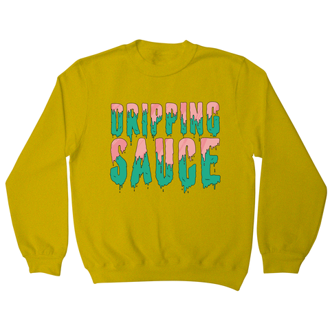 Dripping sauce sweatshirt - Graphic Gear