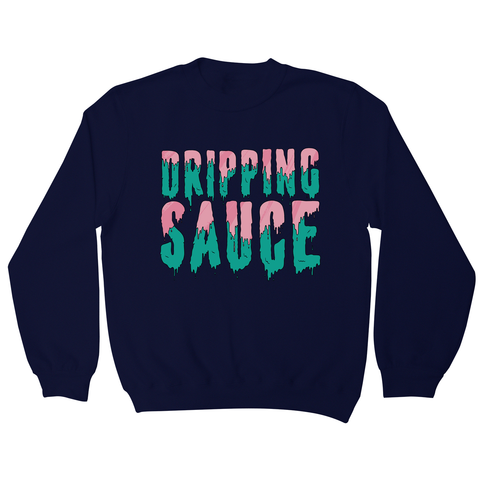 Dripping sauce sweatshirt - Graphic Gear