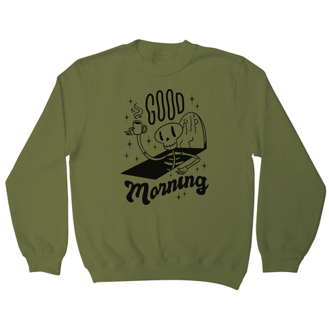 Good morning sweatshirt - Graphic Gear