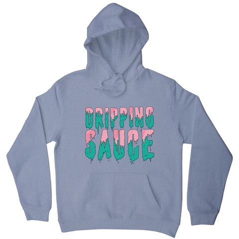 Dripping sauce hoodie - Graphic Gear