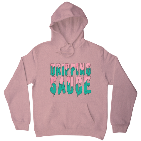 Dripping sauce hoodie - Graphic Gear