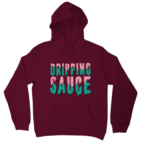 Dripping sauce hoodie - Graphic Gear