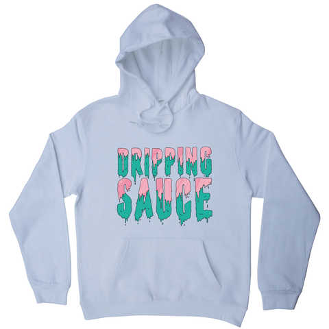 Dripping sauce hoodie - Graphic Gear