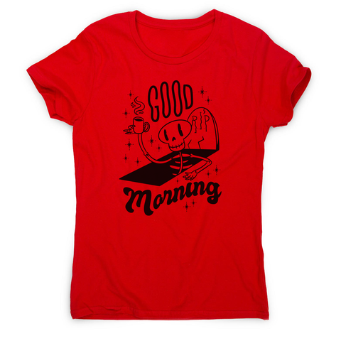 Good morning women's t-shirt - Graphic Gear