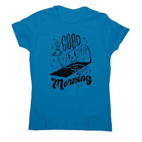 Good morning women's t-shirt - Graphic Gear