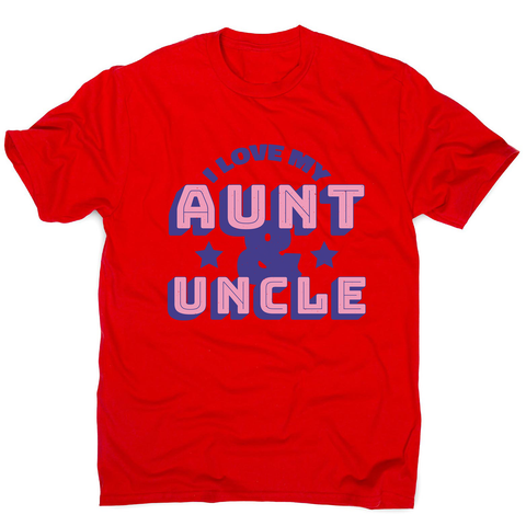Love my aunt amp uncle men's t-shirt - Graphic Gear