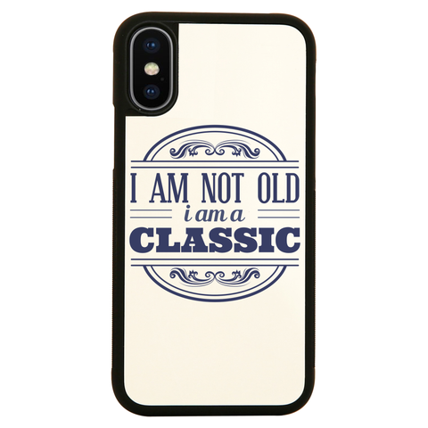 I am classic iPhone case cover 11 11Pro Max XS XR X - Graphic Gear