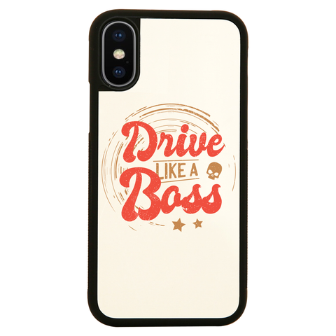 Drive boss quote iPhone case cover 11 11Pro Max XS XR X - Graphic Gear