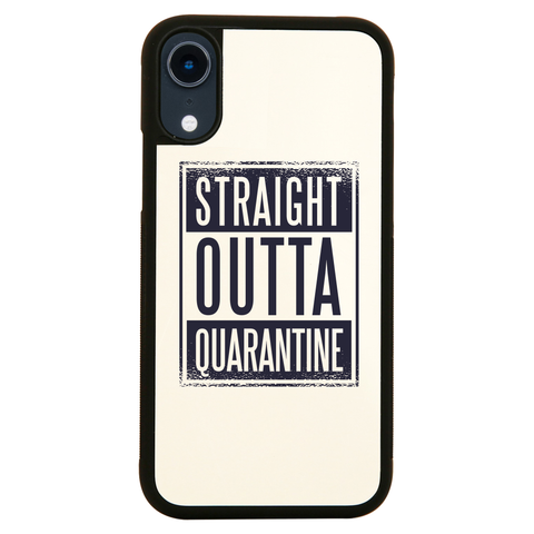 Straight outta quarantine iPhone case cover 11 11Pro Max XS XR X - Graphic Gear