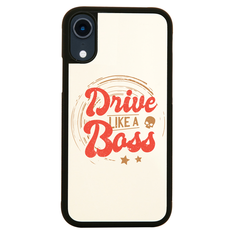 Drive boss quote iPhone case cover 11 11Pro Max XS XR X - Graphic Gear