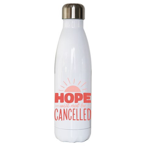 Hope quote water bottle stainless steel reusable - Graphic Gear