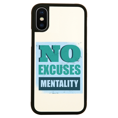 No excuses mentality iPhone case cover 11 11Pro Max XS XR X - Graphic Gear