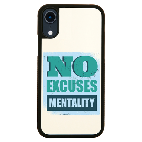 No excuses mentality iPhone case cover 11 11Pro Max XS XR X - Graphic Gear
