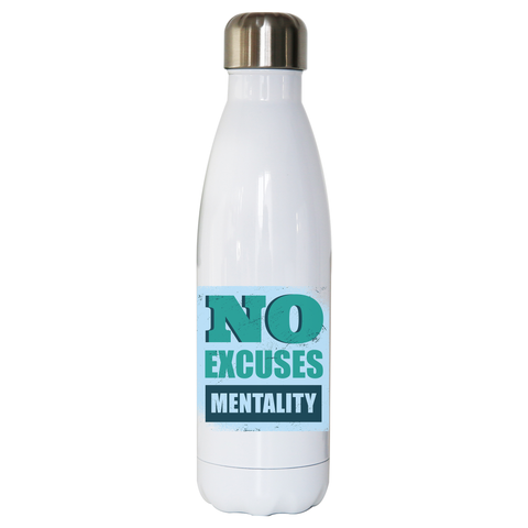 No excuses mentality water bottle stainless steel reusable - Graphic Gear