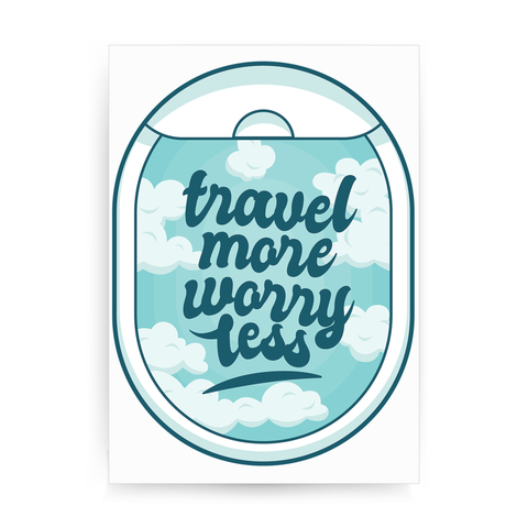 Travel quote print poster wall art decor - Graphic Gear