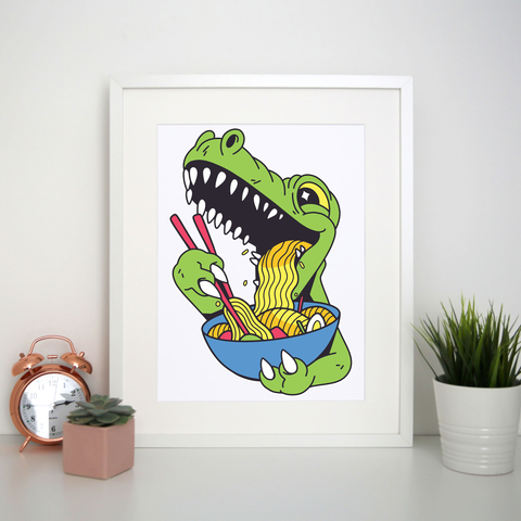 Trex eating ramen print poster wall art decor - Graphic Gear