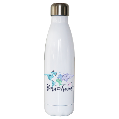 Born to travel water bottle stainless steel reusable - Graphic Gear